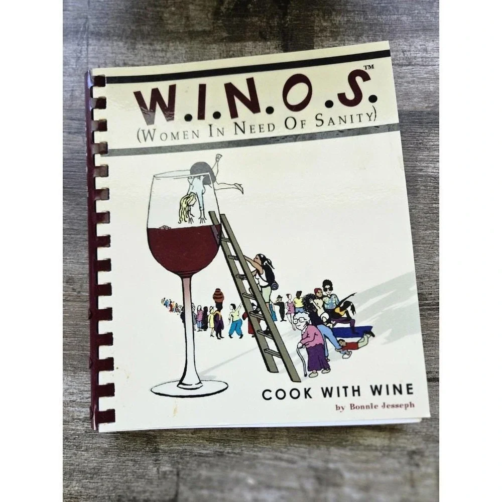 W I N O S Cook With Wine Recipe Book by Bonnie Jesseph Spiral Bound